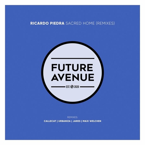 Ricardo Piedra - Sacred Home (Remixes) [FA154]